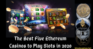 The Best Five Ethereum Casinos to Play Slots in 2020
